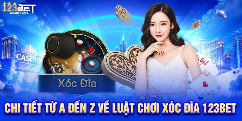 Chi tiết từ A đến Z về luật chơi xóc đĩa 123Bet