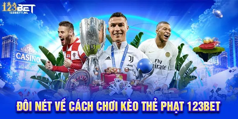Đôi nét về cách chơi kèo thẻ phạt 123Bet