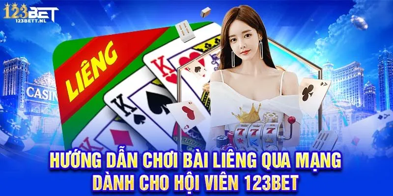 Hướng dẫn chơi bài liêng qua mạng