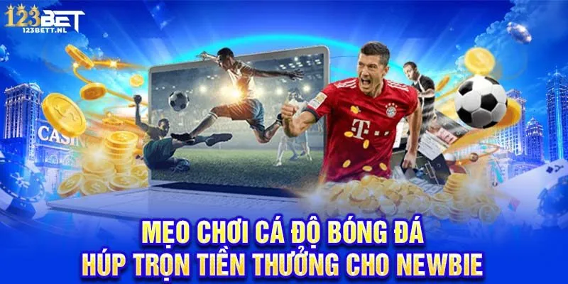 Mẹo chơi cá độ bóng đá