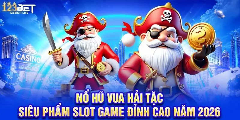 Nổ hũ Vua Hải Tặc