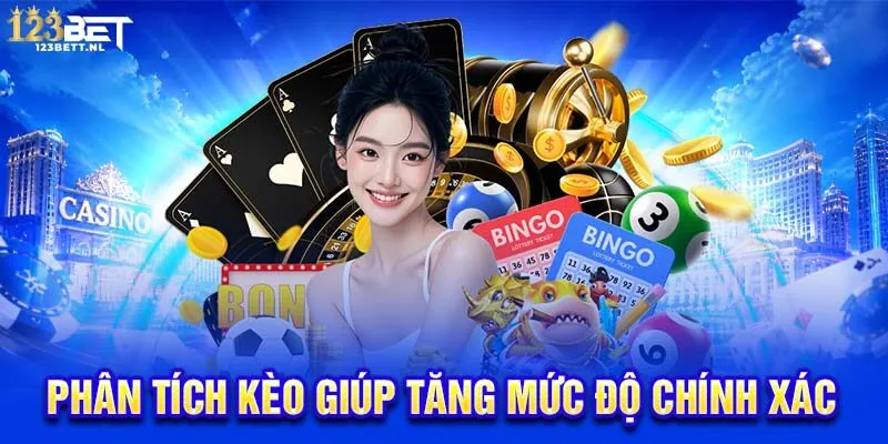 Phân tích kèo giúp tăng mức độ chính xác